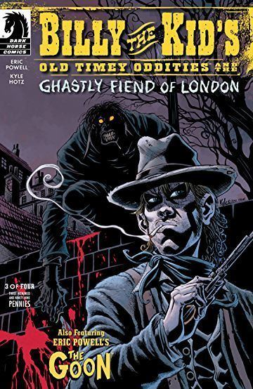 Billy the Kid's Old Timey Oddities Billy the Kid39s Old Timey Oddities and the Ghastly Fiend of London