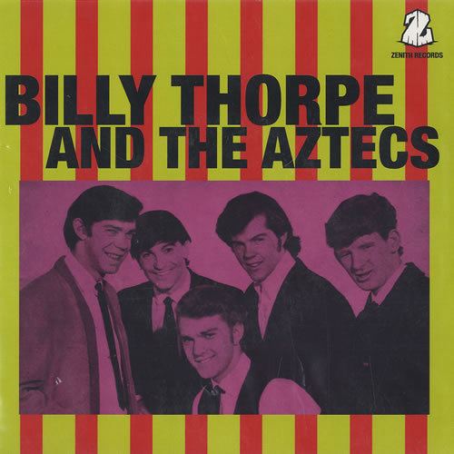 Billy Thorpe and the Aztecs Billy Thorpe Billy Thorpe And The Aztecs Australian 7quot vinyl single