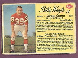 Billy Wayte 1963 POST FOOTBALL CFL 14 BILLY WAYTE ALOUETTES FRESNO eBay