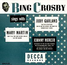 Bing Crosby Sings with Judy Garland, Mary Martin, Johnny Mercer httpsuploadwikimediaorgwikipediaenthumb3