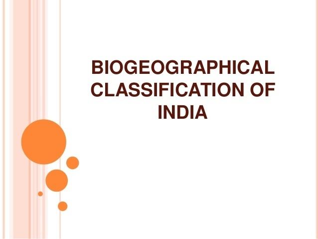 Biogeographic classification of India Biogeographical classification of india