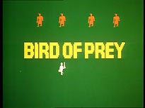 Bird of Prey (TV serial) httpsuploadwikimediaorgwikipediaen00dBir