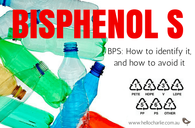 Bisphenol S How to Identify and Avoid Products with Bisphenol S