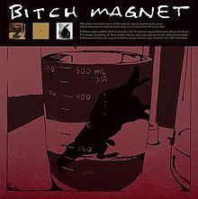 Bitch Magnet (album) httpsuploadwikimediaorgwikipediaenthumb7