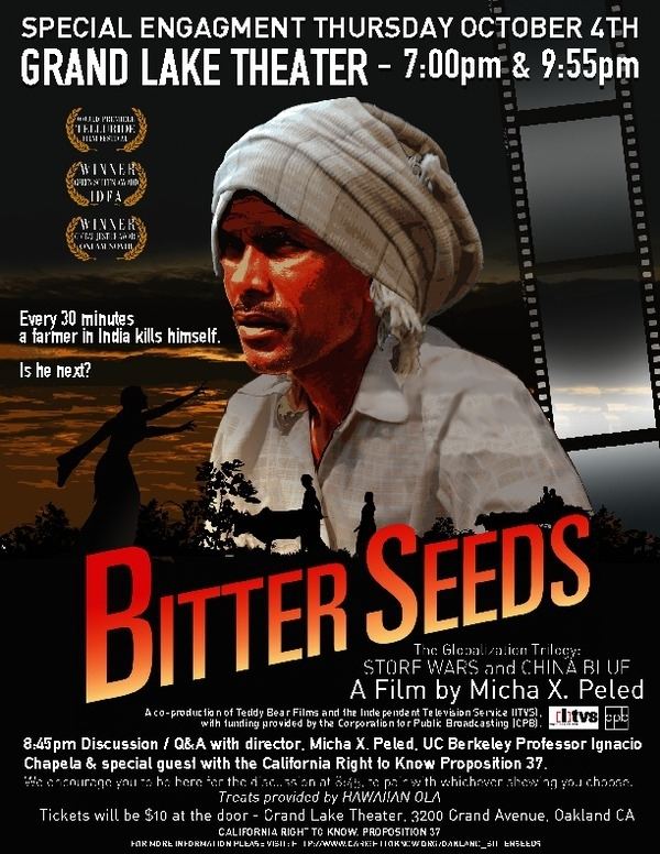 Bitter Seeds Bitter Seeds Opening Night Indybay