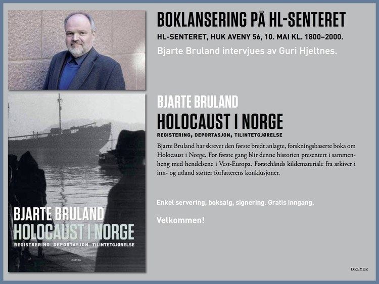 Bjarte Bruland Bjarte Bruland Boklansering Holocaust i Norge Registrering