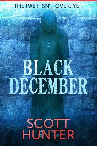 Black December Black December39 released 19th November 2011 Scott Hunter