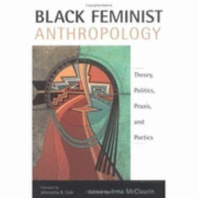Black Feminist Anthropology t2gstaticcomimagesqtbnANd9GcQJZpIR6nhWIzDiXM