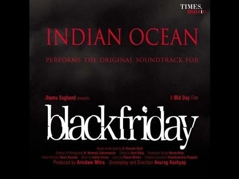 Black Friday (Indian Ocean album) httpsiytimgcomviwf1eX9mMu8Ihqdefaultjpg