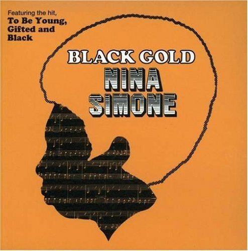 Black Gold (Nina Simone album) httpsimagesnasslimagesamazoncomimagesI5