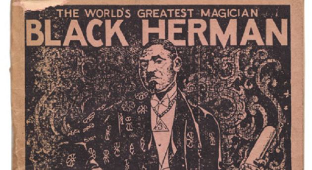 Black Herman Little Known Black History Fact Black Herman Black