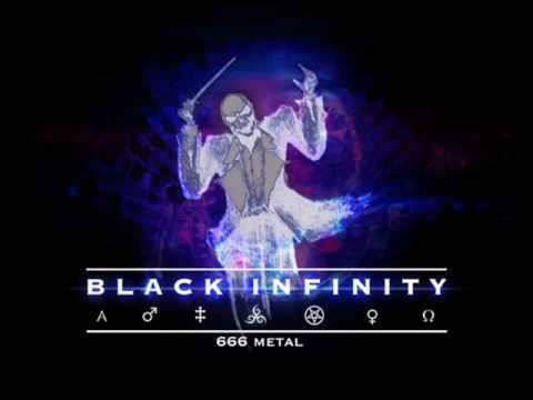 Black Infinity Black infinity The Secret 666 Metal YouTube