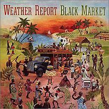 Black Market (Weather Report album) httpsuploadwikimediaorgwikipediaenthumbb