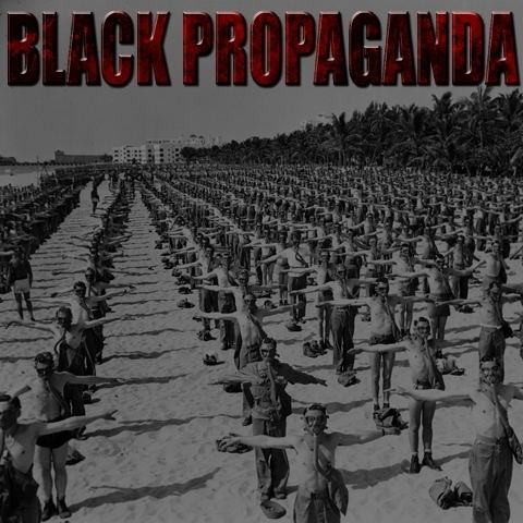 Black propaganda BLACK PROPAGANDA The Official Website