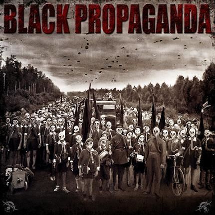 Black propaganda Black Propaganda Black Propaganda Encyclopaedia Metallum The