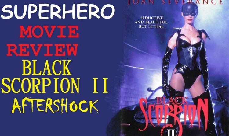 Black Scorpion II BLACK SCORPION 2 AFTERSHOCK 1997 Superhero Movie Review YouTube