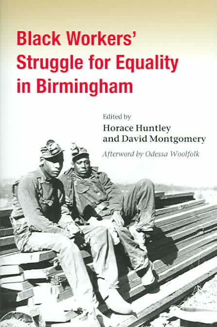 Black Workers' Struggle for Equality in Birmingham t0gstaticcomimagesqtbnANd9GcRgxTQncChho0e07g