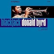 Blackjack (Donald Byrd album) httpsuploadwikimediaorgwikipediaenthumbc