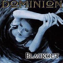 Blackout (Dominion album) httpsuploadwikimediaorgwikipediaenthumb2