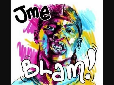 Blam! (Jme album) httpsiytimgcomvintk8MF584Bwhqdefaultjpg