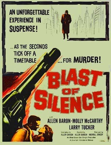 Blast of Silence Blast of Silence 1961 Film Noir of the Week