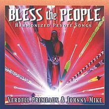 Bless the People: Harmonized Peyote Songs httpsuploadwikimediaorgwikipediaenthumb1