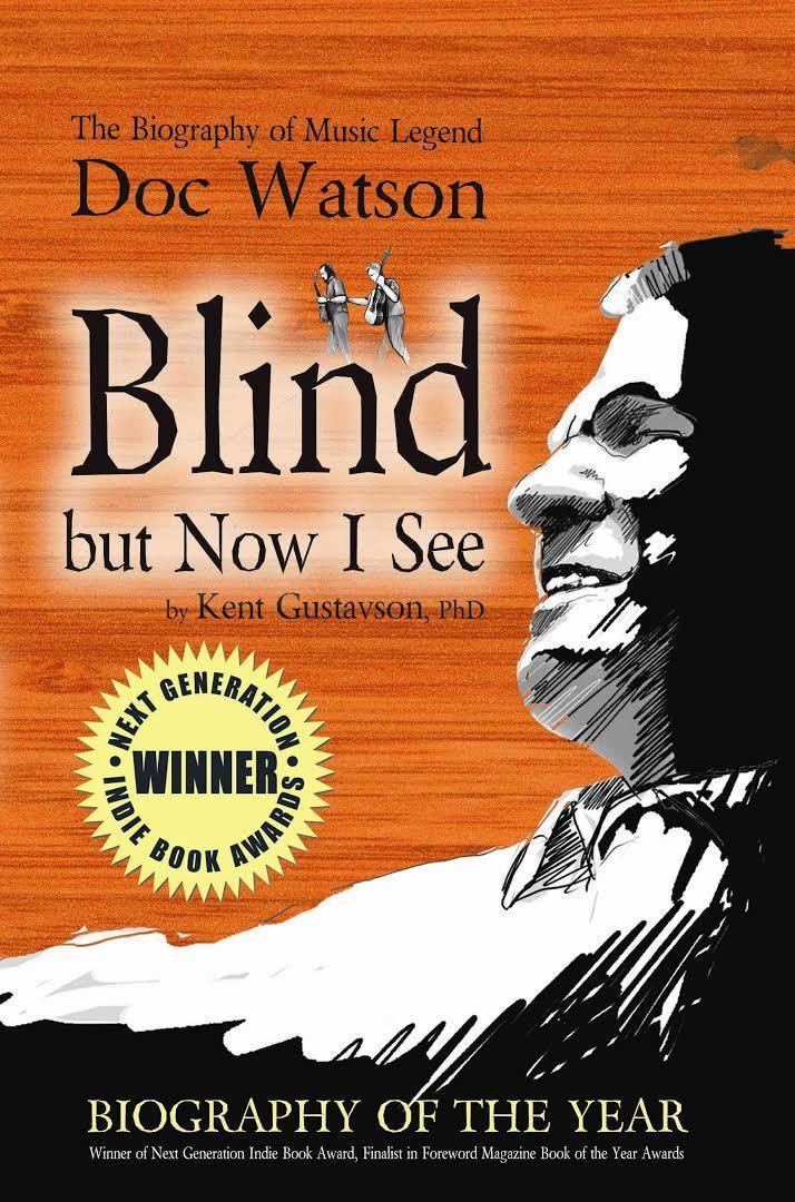 Blind But Now I See: The Biography of Music Legend Doc Watson t2gstaticcomimagesqtbnANd9GcR4MxtVXZLzZqTMp