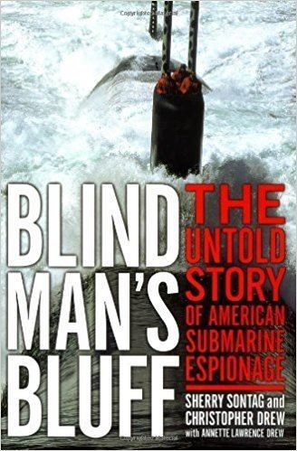 Blind Man's Bluff (1936 film) Blind Mans Bluff The Untold Story Of American Submarine Espionage