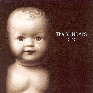 Blind (The Sundays album) httpsuploadwikimediaorgwikipediaenee1Sun