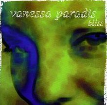 Bliss (Vanessa Paradis album) httpsuploadwikimediaorgwikipediaenthumba