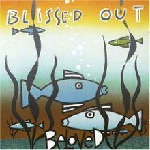 Blissed Out (The Beloved album) httpsuploadwikimediaorgwikipediaenthumbd