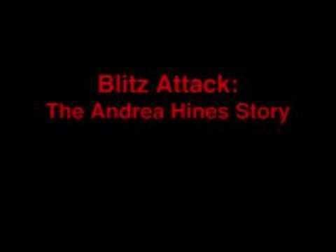 Blitz Attack: The Andrea Hines Story httpsiytimgcomviTcohddEtUeshqdefaultjpg
