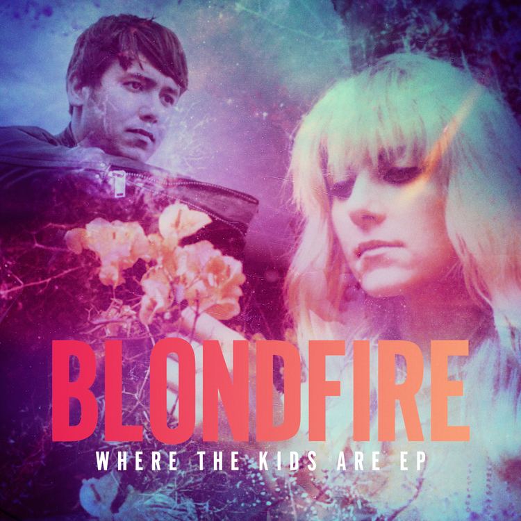 Blondfire Blondfire Where The Kids Are Madera Remix EDM Sauce Exclusive