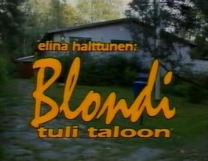 Blondi tuli taloon httpsuploadwikimediaorgwikipediafi997Blo