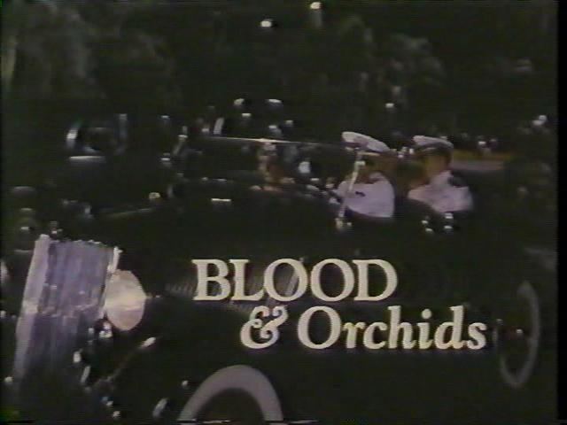 Blood %26 Orchids movie scenes Blood Orchids 1986 TV Movie