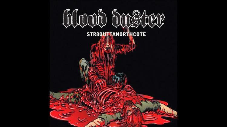 Blood Duster Blood Duster Str8 Outta Northcote full album YouTube