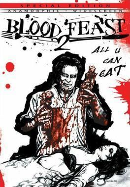 Blood Feast 2: All U Can Eat movie poster