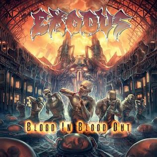 Blood In, Blood Out (Exodus album) httpsuploadwikimediaorgwikipediaen449Exo