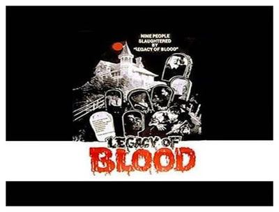 Blood Legacy 13 LEGACY OF BLOOD Studio West Film Distributors 1971