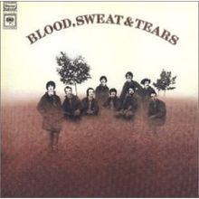 Blood, Sweat & Tears (Blood, Sweat & Tears album) httpsuploadwikimediaorgwikipediaenthumb0