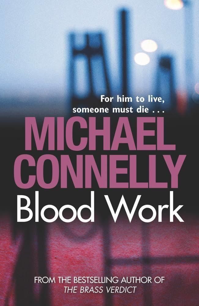 Blood Work (novel) t1gstaticcomimagesqtbnANd9GcTb86rBX1ImuQYp