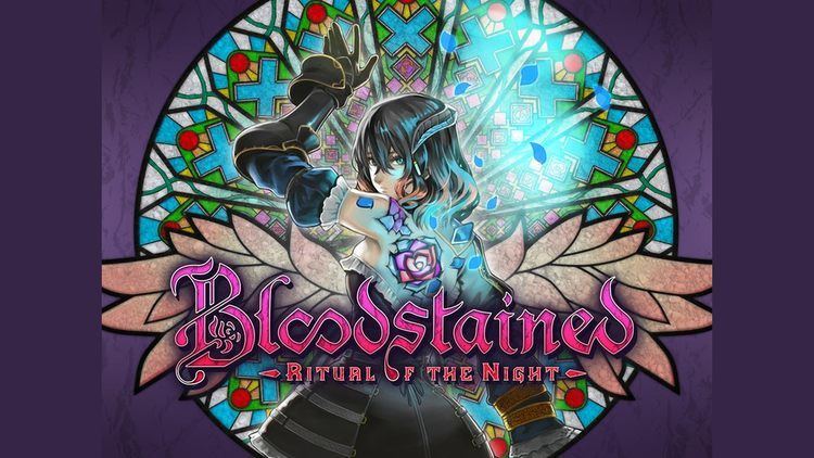 Bloodstained: Ritual of the Night Bloodstained Ritual of the Night by Koji Igarashi Kickstarter