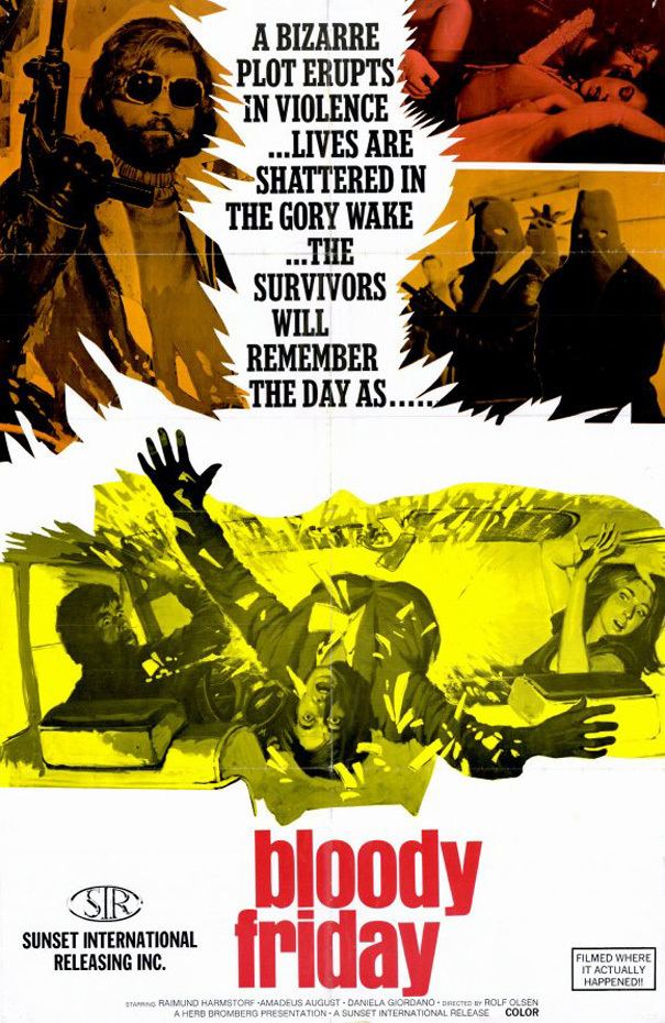 Bloody Friday (1972) Bloody Friday 1972 The Deuce