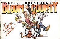 Cover page of the first collection of the comic strip series "Bloom County" featuring the characters Milo, Steve, Micheal, Opus, Hodge Podge, and Bill