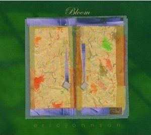 Bloom (Eric Johnson album) httpsuploadwikimediaorgwikipediaen881Blo