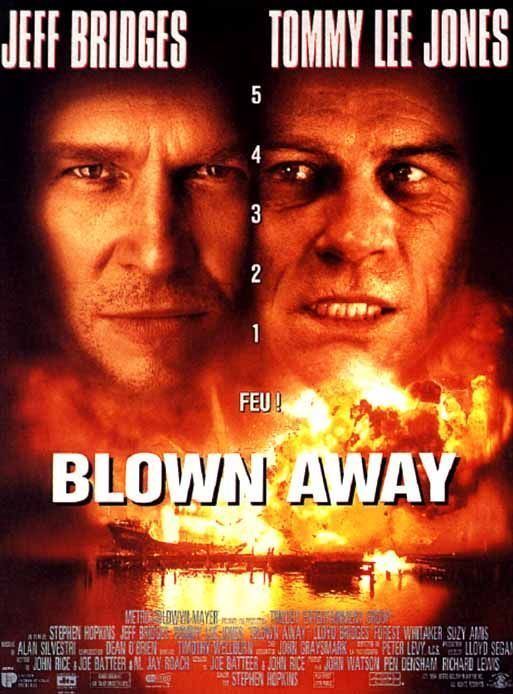 Blown Away (1994 film) Blown Away Movie Poster 3 of 3 IMP Awards