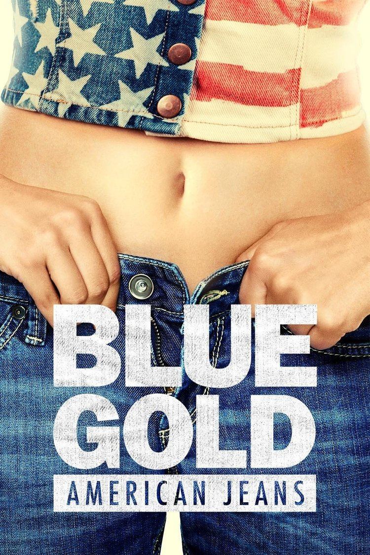 Blue Gold: American Jeans wwwgstaticcomtvthumbmovieposters11135903p11
