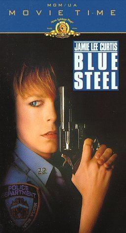 Blue Steel (1990 film) Blue Steel 1990