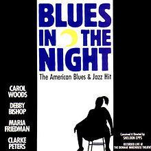 Blues in the Night (musical) httpsuploadwikimediaorgwikipediaenthumb1