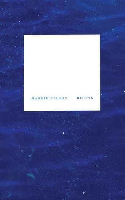 Bluets (poetry collection) t1gstaticcomimagesqtbnANd9GcRpsD4IQATm3zAo93